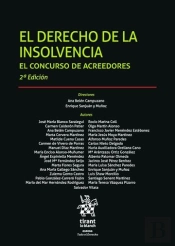 El Derecho De La Insolvencia. El Concurso De Acreedores 2ª Edición 2016