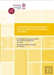 El Derecho De La Union Europea Ante Los Objetivos De Desarro
