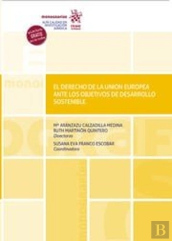 Bertrand.pt - El Derecho De La Union Europea Ante Los Objetivos De Desarro