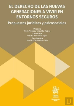 Bertrand.pt - El Derecho De Las Nuevas Generaciones A Vivir En Entornos Seguros. Propuestas Ju