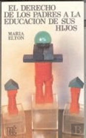 El Derecho De Los Padres A La Educación De Sus Hijos