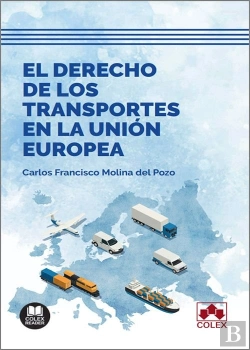 Bertrand.pt - El Derecho De Los Transportes En La Union Europea