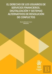 El Derecho De Los Usuarios De Servicios Financieros. Digitalizaci