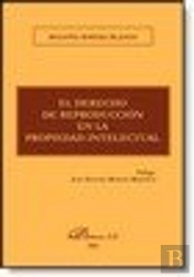 El Derecho De Reproducción En La Propiedad Intelectual