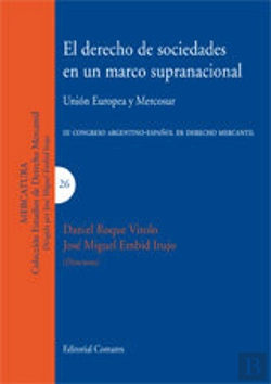 Bertrand.pt - El Derecho De Sociedades En Un Marco Supranacional. Union Europea Y Mercosur.