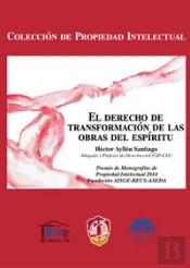 El Derecho De Transformación De Las Obras Del Espíritu
