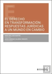 El Derecho En Transformacion Respuestas Juridicas A Un Mund