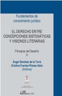 El Derecho Entre Concepciones Sistemáticas Y Visiones Literarias. Principios Del Derecho V