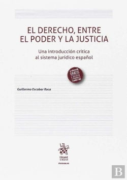 Bertrand.pt - El Derecho, Entre El Poder Y La Justicia