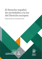 El Derecho Español De Sociedades A La Luz Del Derecho Europ