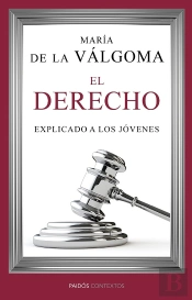 El Derecho Explicado A Los Jóvenes