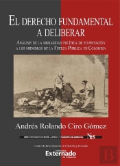 El Derecho Fundamental A Deliberar