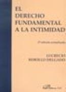 El Derecho Fundamental A La Intimidad