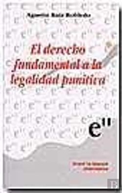 Bertrand.pt - El Derecho Fundamental A La Legalidad Punitiva