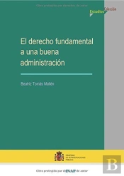 El Derecho Fundamental A Una Buena Administración
