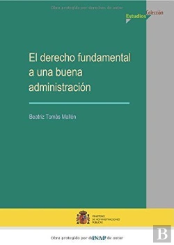 Bertrand.pt - El Derecho Fundamental A Una Buena Administración