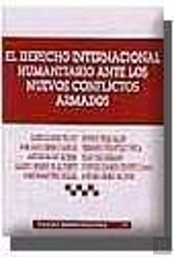 Bertrand.pt - El Derecho Internacional Humanitario Ante Los Nuevos Conflictos Armados