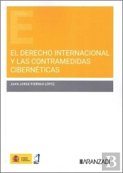 El Derecho Internacional Y Las Contramedidas Ciberneticas