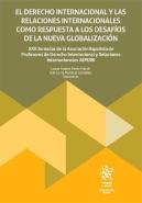 El Derecho Internacional Y Las Relaciones Internacionales Como Respuesta A Los D