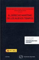 El Derecho Marítimo De Los Nuevos Tiempos (Papel + E-Book)