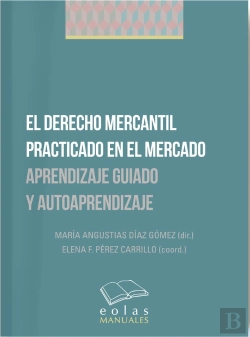 Bertrand.pt - El Derecho Mercantil Practicado En El Mercado