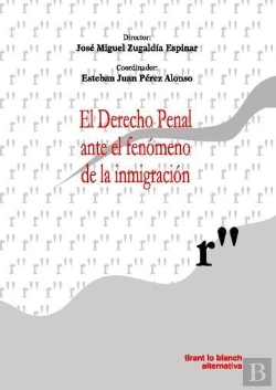 Bertrand.pt - El Derecho Penal Ante El Fenómeno De La Inmigración