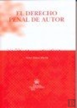 Bertrand.pt - El Derecho Penal De Autor