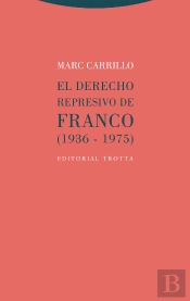 El Derecho Represivo De Franco