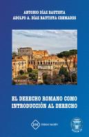 El Derecho Romano Como Introduccion Al Derecho