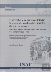 El Derecho Y La (Ir)Reversibilidad Limitada De Los Derechos Sociales De Los Ciudadanos
