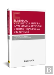 El Derecho Y La Justicia Ante La Inteligencia Artificial Y O