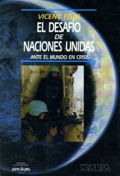 El Desafio De Las Naciones Unidas