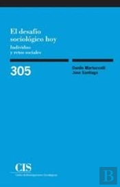 El Desafío Sociológico Hoy