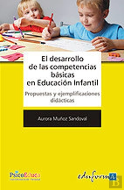 Bertrand.pt - El Desarrollo De Las Competencias Básicas En Educación Infantil