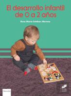 El Desarrollo Infantil De 0 A 2 Años