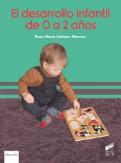 El Desarrollo Infantil De 0 A 2 Años