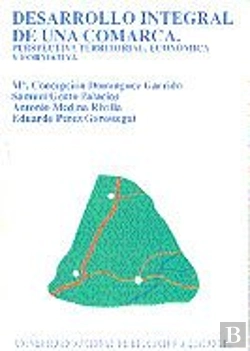 Bertrand.pt - El Desarrollo Integral De Una Comarca En Transformación: Una Perspectiva Territorial, Económica Y Fo