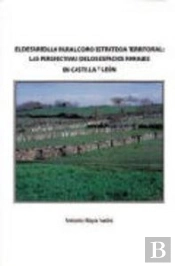 El Desarrollo Rural Como Estrategia Territorial: Las Perspectivas De Los Espacio