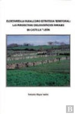 Bertrand.pt - El Desarrollo Rural Como Estrategia Territorial: Las Perspectivas De Los Espacio