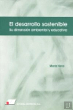 Bertrand.pt - El Desarrollo Sostenible : Su Dimensión Ambiental Y Educativa