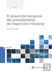 El Desarrollo Temporal Del Procedimiento De Inspeccion Tributaria