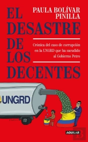 El Desastre De Los Decentes
