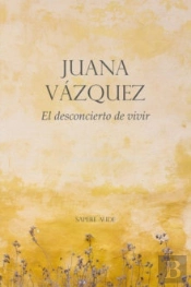 El Desconcierto De Vivir
