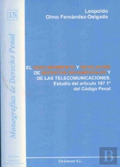 El Descubrimiento Y Revelación De Secretos Documentales Y De Las Telecomunicaciones