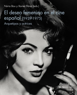 Bertrand.pt - El Deseo Femenino En El Cine Español 1939 1975)