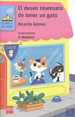 Bertrand.pt - El Deseo Insensato De Tener Un Gato