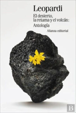 Bertrand.pt - El Desierto, La Retama Y El Volcán: Antología
