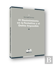 El Desistimiento En La Tentativa Y El Delito Imposible