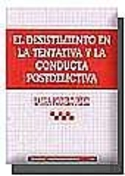 Bertrand.pt - El Desistimiento En La Tentativa Y La Conducta Postdelictiva
