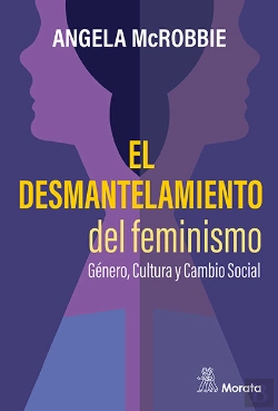 Bertrand.pt - El Desmantelamiento Del Feminismo Genero Cultura Y Cambio